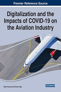 Digitalization and the Impacts of COVID-19 on the Aviation Industry