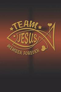 Team Jesus Member Forever