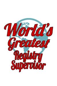 World's Greatest Registry Supervisor