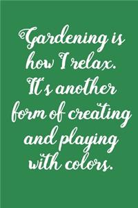 Gardening Is