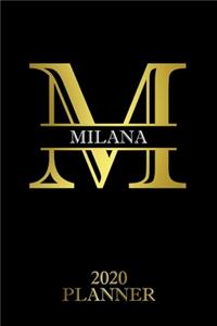 Milana: 2020 Planner - Personalised Name Organizer - Plan Days, Set Goals & Get Stuff Done (6x9, 175 Pages)