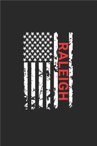 Raleigh: Raleigh Notebook Composition Cute White And Black USA Flag- Writing Journal Notebook To Take Notes For Students, Teachers, Travelers And House Moms 