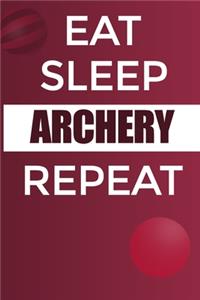 Eat Sleep Archery Reapt Notebook