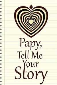 pappy, tell me your story