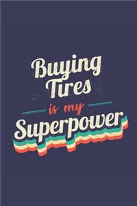 Buying Tires Is My Superpower