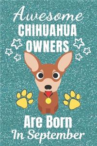 Awesome Chihuahua Owners Are Born In September
