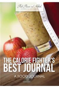 The Calorie Fighter's Best Journal
