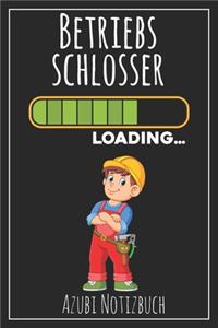 Betriebsschlosser Loading... Azubi Notizbuch