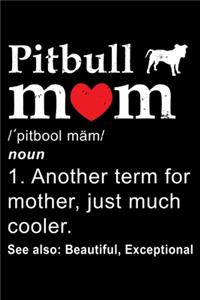 Pitbull Mom
