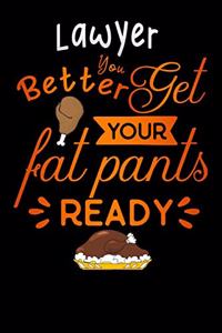 Lawyer better get your fat pants ready