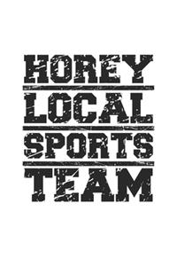 Horey Local Sports Team: Notizbuch, Notizheft, Tagebuch - Geschenk-Idee für Baseball Fans - Dot Grid - A5 - 120 Seiten