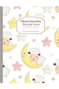 Primary Composition Notebook Story Paper Journal: Cute Sheep and Star - Primary Composition Notebook - Story Journal For Grades K-2 & 3 Draw and white journal For Kids