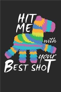 Hit Me With Your Best Shot