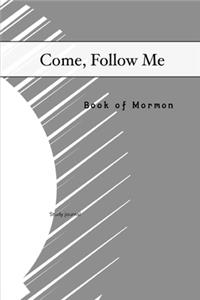 Come, Follow Me Book of Mormon Study Journal