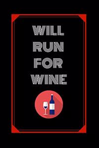 Will Run for Wine