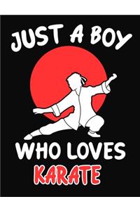 Just a Boy Who Loves Karate