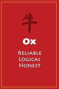 牛 Ox (Reliable, Logical, Honest)