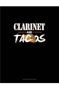 Clarinet And Tacos