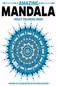 Amazing Mandala Adult Coloring Book