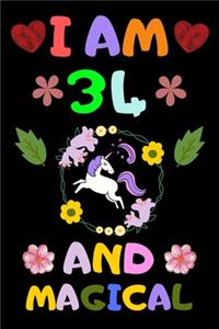 I Am 34 and Magical