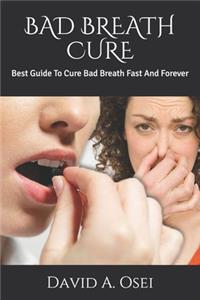 Bad Breath Cure
