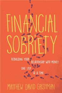 Financial Sobriety