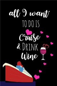 Cruise and Drink Wine