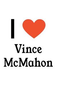 I Love Vince McMahon: Vince McMahon Designer Notebook