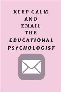 Keep Calm and Email the Educational Psychologist
