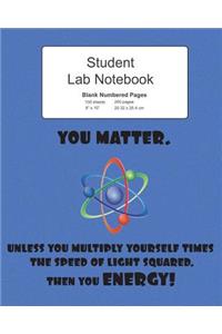 Student Science Lab Notebook You Matter Unless You Energy