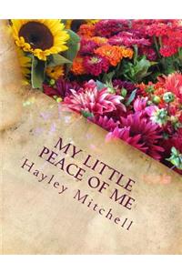 My Little Peace of Me