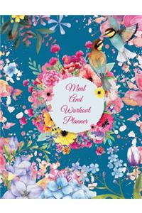 Meal and Workout Planner: Pretty Floral Design, 2019 Weekly Meal and Workout Planner and Grocery List Large Print 8.5 X 11 Weekly Meal Plans for Weight Loss & Diet Plan