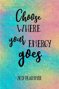Choose Where Your Energy Goes