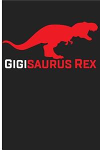 Gigisaurus Rex