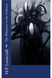 The Whisperer in the Darkness