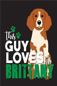 This Guy Loves His Brittany