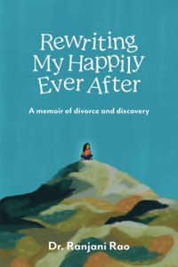 Rewriting My Happily Ever After