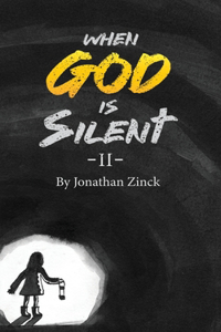 When God is Silent