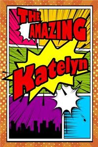 The Amazing Katelyn