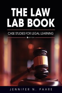 Law Lab Book: Case Studies for Legal Learning