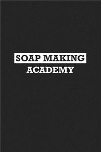 Soap Making Academy: A 6x9 Inch Matte Softcover Journal Notebook with 120 Blank Lined Pages