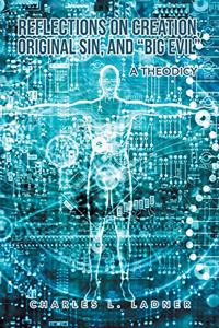 Reflections on Creation, Original Sin, and 