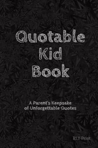 Quotable Kid Book