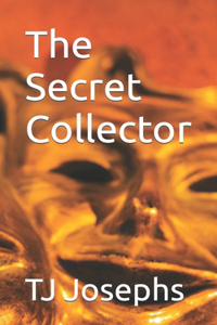 The Secret Collector