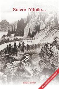 Suivre l'Étoile ...
