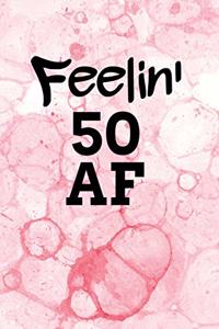 Feelin' 50 AF: Light Pink Bubble Textured Style Background Blank Wide Ruled Lined Journal School Graduate Notebook Snarky Comments Remarks Birthday Gift