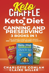 Keto Chaffle + Ketodiet + Canning and Preserving