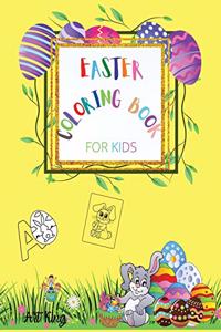 Coloring Book for Kids: Beautiful Drawings of Sweet Bunnies, Eggs and Alphabet Letters in Easter Theme. Study while having fun