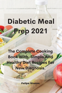 Diabetic Meal Prep 2021