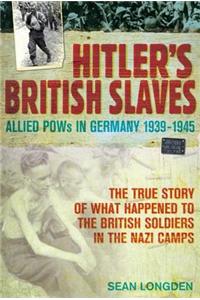 Hitler's British Slaves